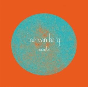 Boe van Berg - Fantastic 2016 - Komposition/Bass/Gitarre